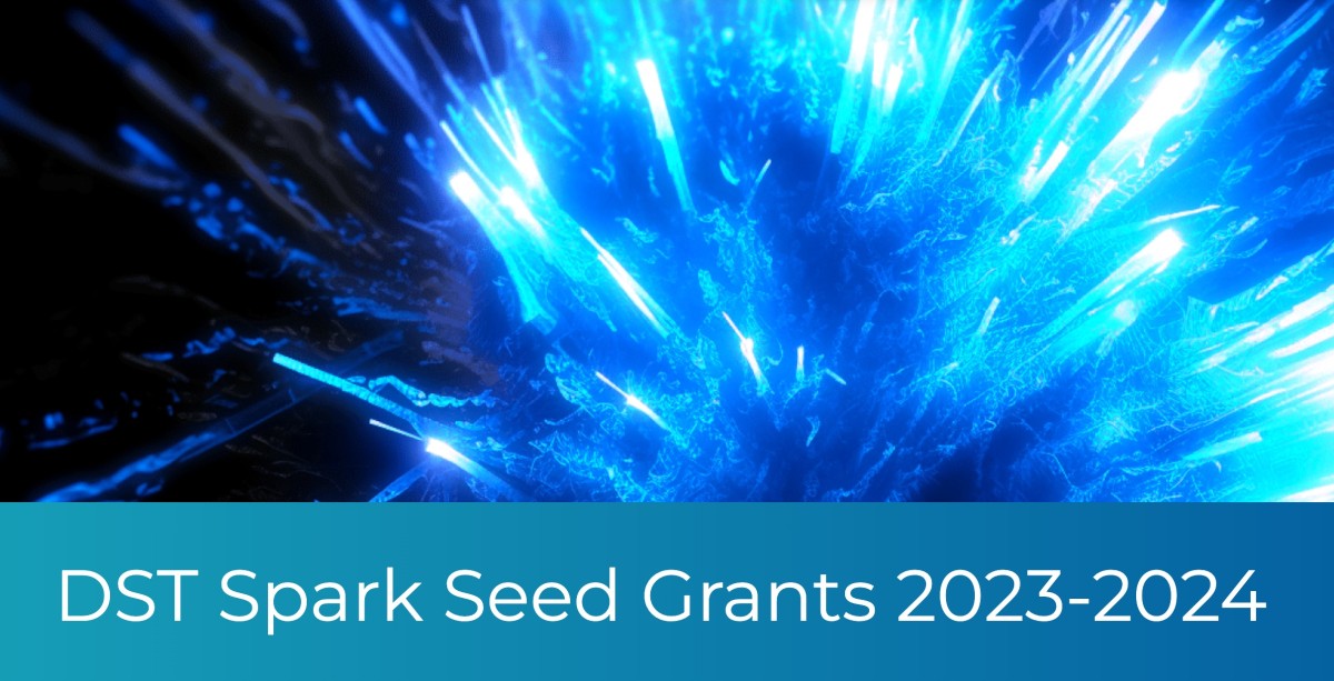 DST Spark Seed Grants 2023-2024